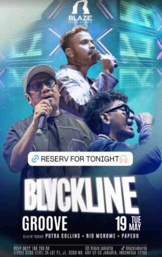 BLAZE SCBD JAKARTA - GROOVE