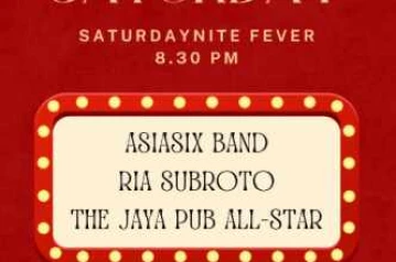 JAYA PUB MENTENG JAKARTA - SATURDAYNITE PARTY