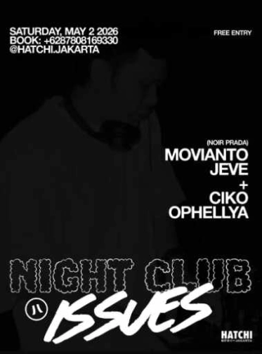 HATCHI PONDOK INDAH JAKARTA - NIGHT CLUB ISSUES