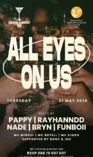 007 - COCKTAIL & WHISKY BAR SENOPATI JAKARTA - ALL EYES ON US
