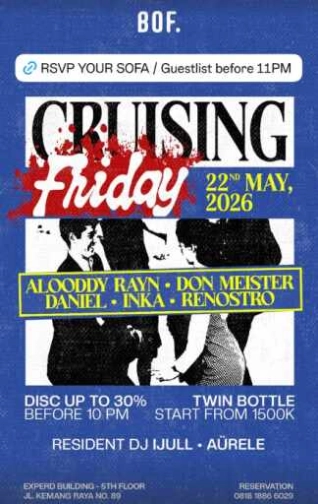 BOF KEMANG JAKARTA - CRUISING FRIDAY
