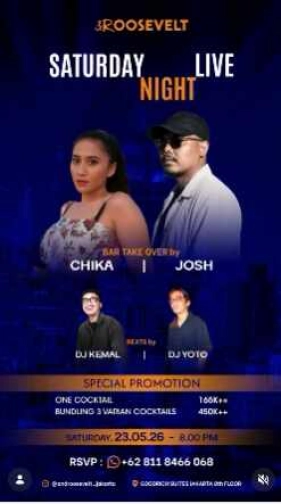 ROOSEVELT JAKARTA - SATURDAY NIGHT LIVE