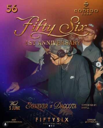 FIFTYSIX JAKARTA - 1ST ANNIVERSARY