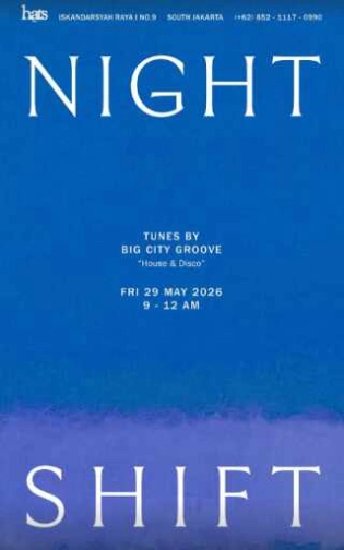 HATS BAR JAKARTA - NIGHT SHIFT