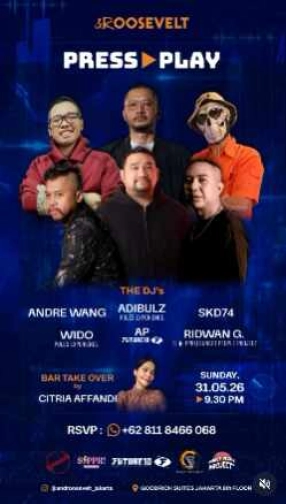 ROOSEVELT JAKARTA - PRESS > PLAY