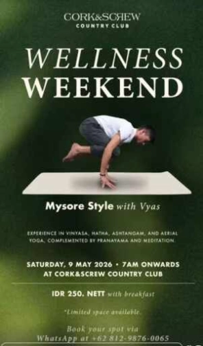 CORK & SCREW JAKARTA - WELLNESS WEEKAND