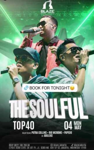 BLAZE SCBD JAKARTA - THE SOULFUL