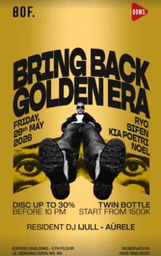 BOF KEMANG JAKARTA - BRING BACK GOLDEN ERA