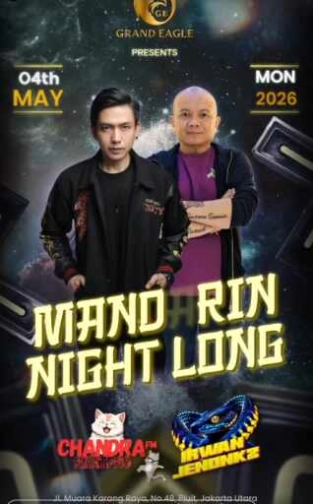GRAND EAGLE CLUB JAKARTA - MANDARIN NIGHT LONG