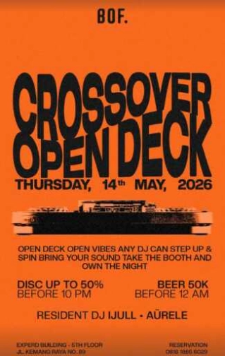 BOF KEMANG JAKARTA - CROSSOVER OPEN DECK