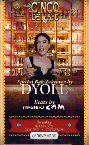 BABYLON GARDEN AFFAIR SCBD JAKARTA - CINCO DE MAYO
