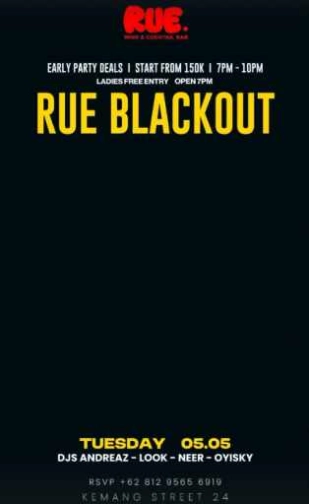 RUE WINE AND COCKTAIL BAR KEMANG JAKARTA - RUE BLACKOUT