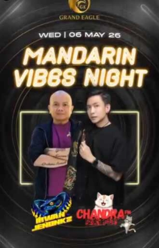 GRAND EAGLE CLUB JAKARTA - MANDARIN VIBES NIGHT