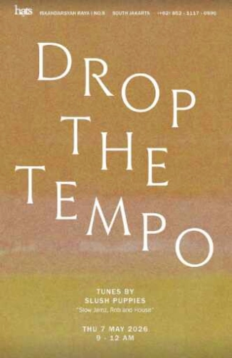 HATS BAR JAKARTA - DROP THE TEMPO