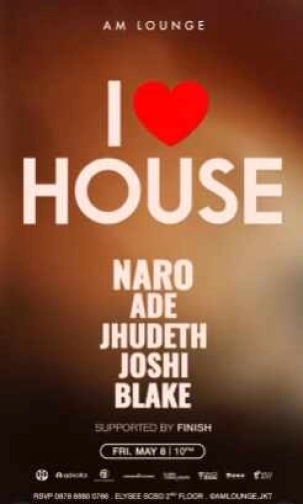 AM LOUNGE SCBD JAKARTA - I LOVE HOUSE
