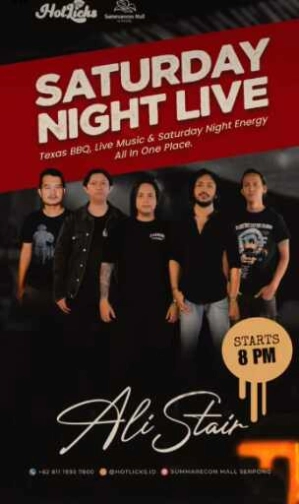 HOTLICKS GADING SERPONG - SATURDAY NIGHT LIVE