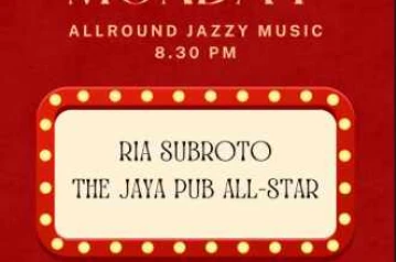 JAYA PUB MENTENG JAKARTA - MONDAY