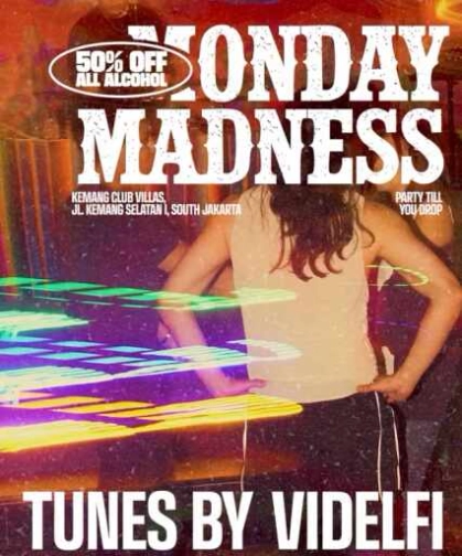 AMIGOS KEMANG JAKARTA - MONDAY MADNESS