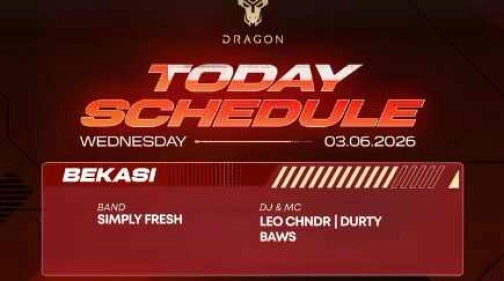 GOLD DRAGON BEKASI - WEDNESDAY
