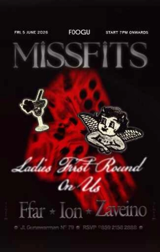 FOOGU GUNAWARMAN JAKARTA - MISSFITS