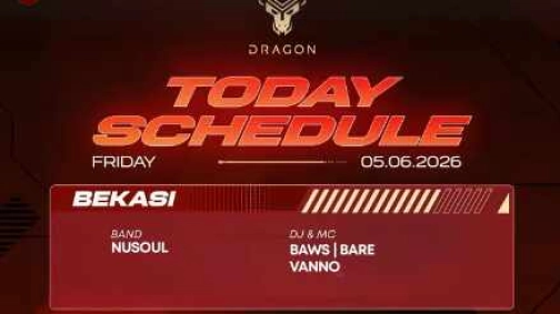 GOLD DRAGON BEKASI - FRIDAY